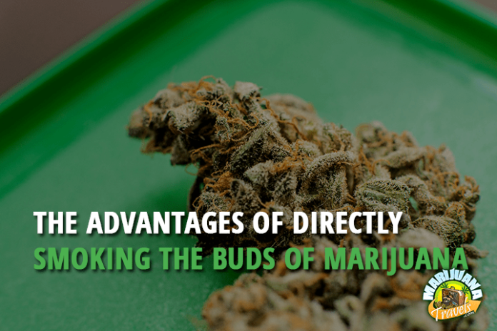 The Advantages of Directly Smoking Marijuana